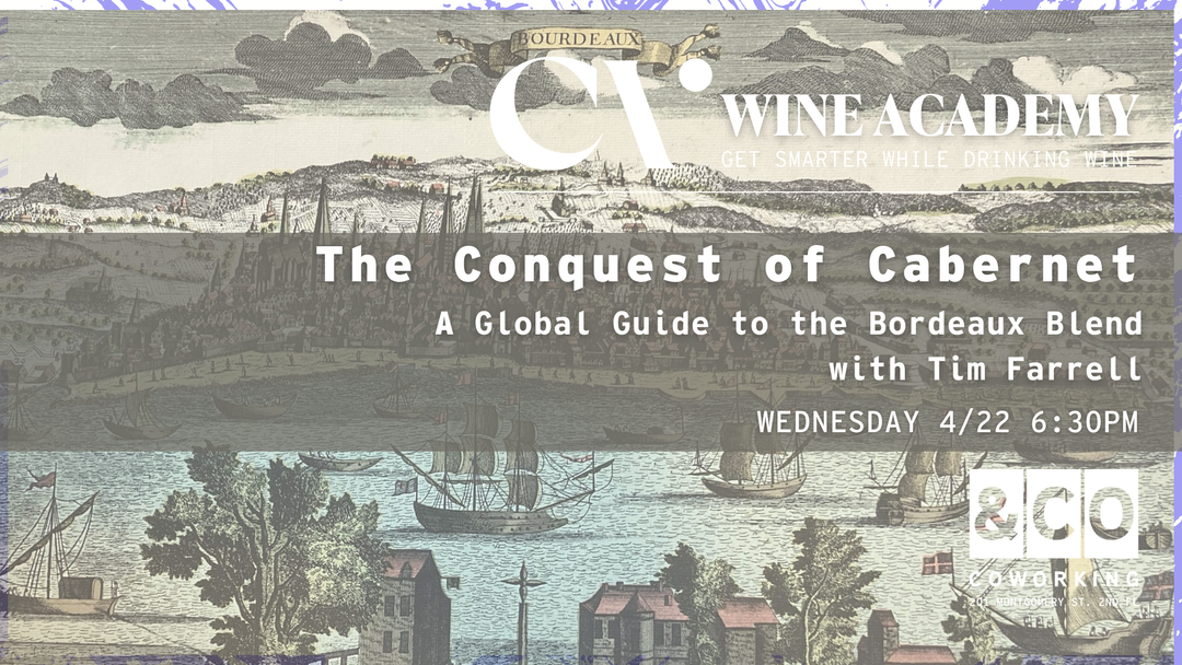 The Conquest of Cabernet: A Global Guide to the Bordeaux Blend