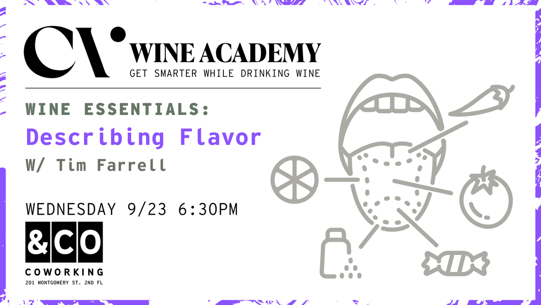 Wine Essentials: Describing Flavor